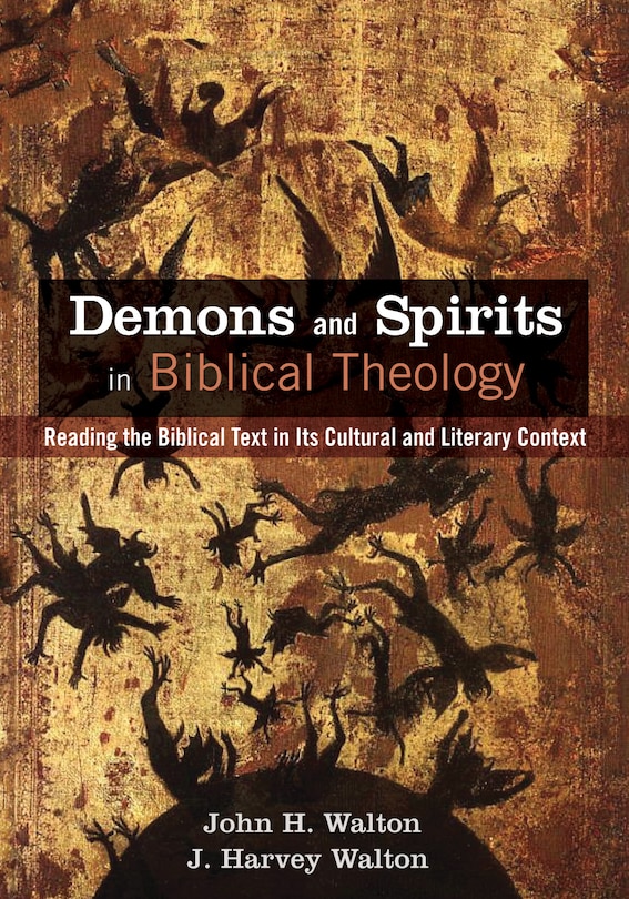 Front cover_Demons and Spirits in Biblical Theology