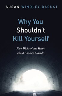 Front cover_Why You Shouldn't Kill Yourself