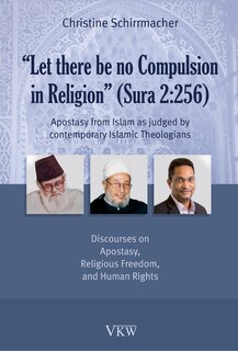 Front cover_Let there be no Compulsion in Religion (Sura 2