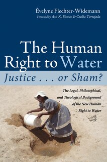 Front cover_The Human Right to Water: Justice . . . or Sham?