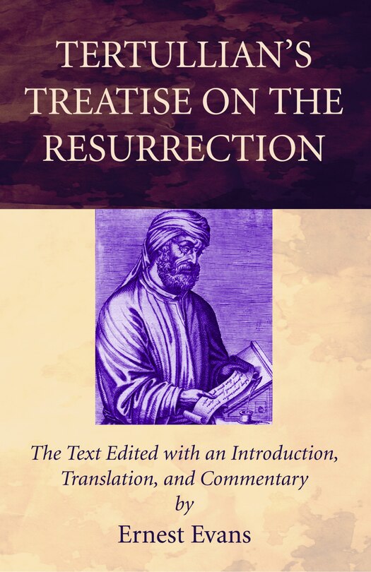 Front cover_Tertullian's Treatise on the Resurrection