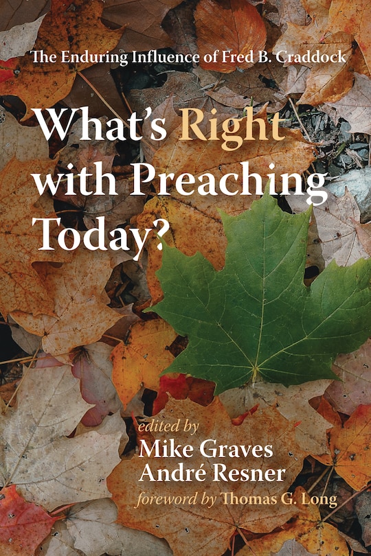 Couverture_What's Right with Preaching Today?