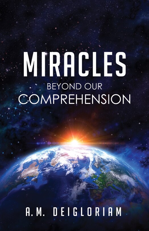 Couverture_Miracles Beyond Our Comprehension