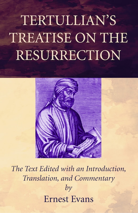 Front cover_Tertullian's Treatise on the Resurrection