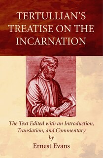 Front cover_Tertullian's Treatise on the Incarnation