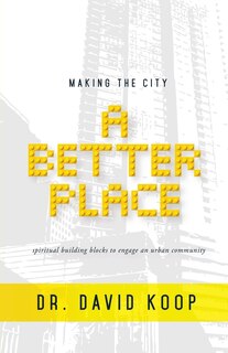 Front cover_Making the City a Better Place