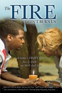 Front cover_The Fire Didn't Burn Us