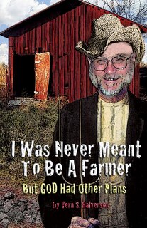 Couverture_I Was Never Meant to Be a Farmer But God Had Other Plans