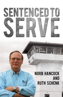 Front cover_Sentenced To Serve