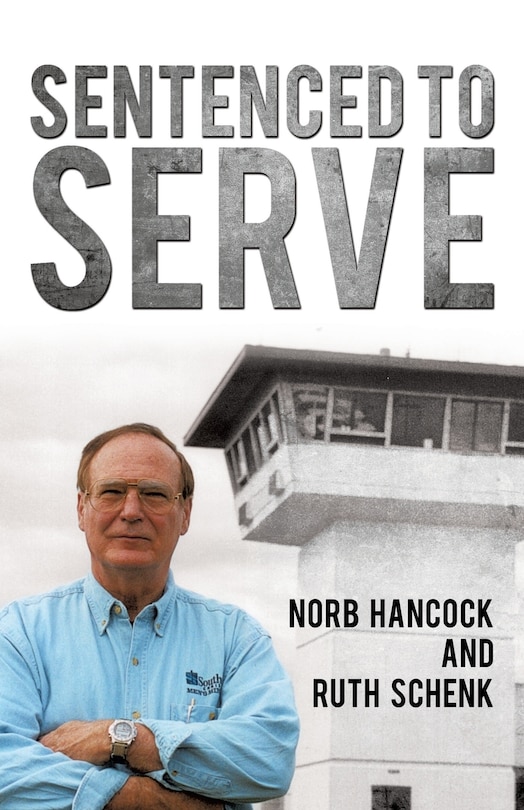 Front cover_Sentenced To Serve