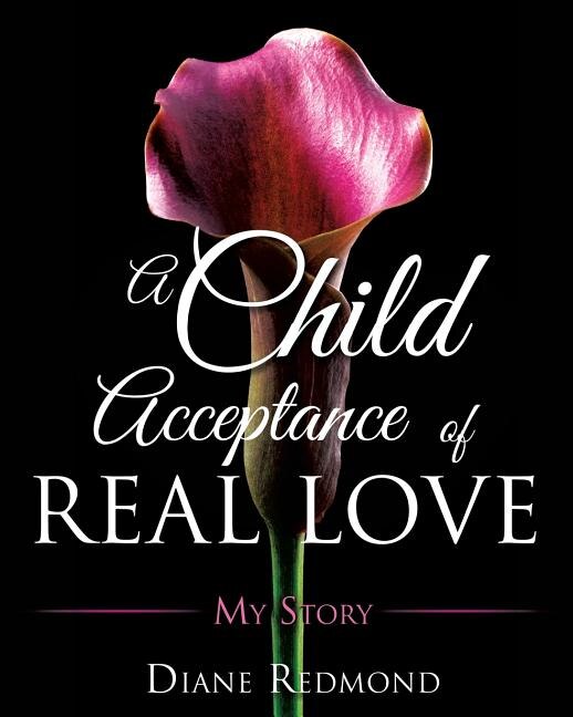 Front cover_A Child Acceptance of Real Love