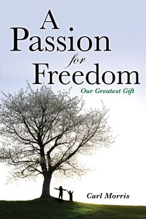 Front cover_A Passion for Freedom