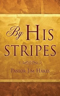 Front cover_By His Stripes