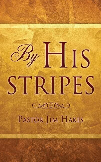 Front cover_By His Stripes