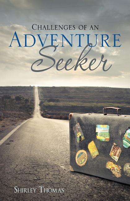 Front cover_Challenges of an Adventure Seeker