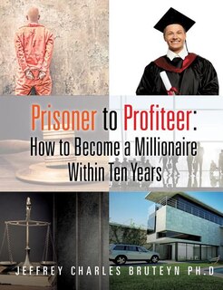 Front cover_Prisoner to Profiteer