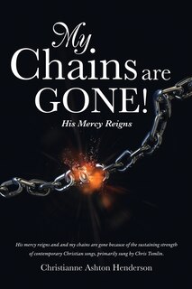 Front cover_My Chains Are Gone!