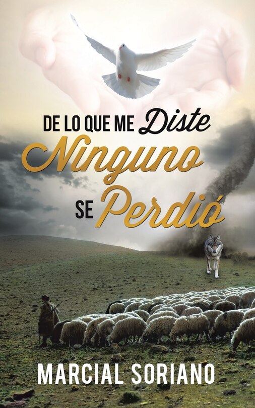 Front cover_De lo que me Diste Ninguno se Perdio