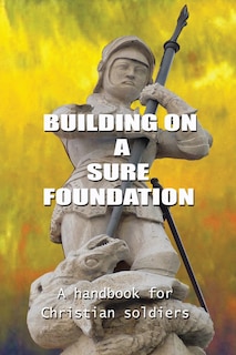 Front cover_Building on a Sure Foundation