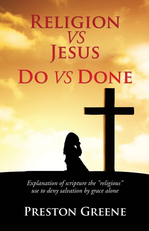 Front cover_RELIGION vs JESUS Do vs Done