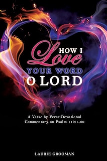 Front cover_How I Love Your Word, O Lord