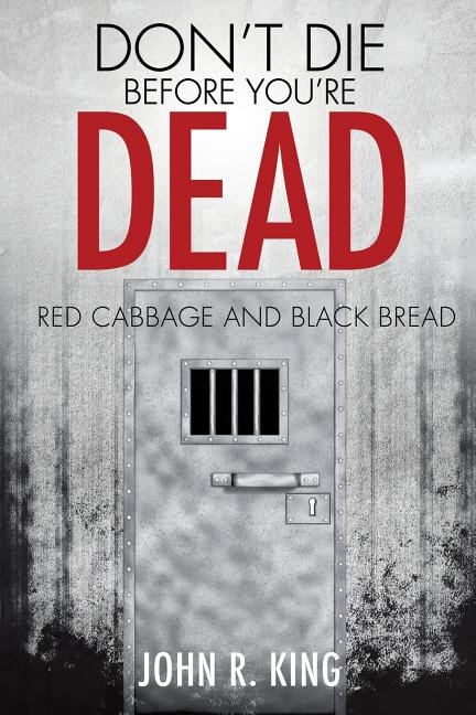 Front cover_Don't Die Before You're Dead