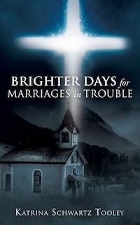 Couverture_Brighter Days for Marriages in Trouble