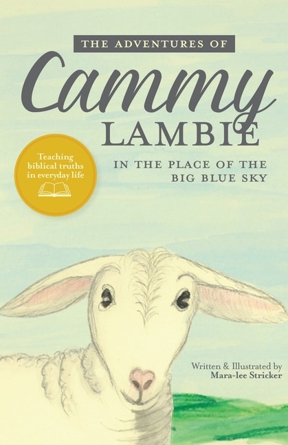 Front cover_The Adventures of Cammy Lambie in The Place of the Big Blue Sky
