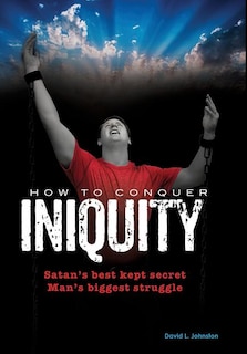 Couverture_How To Conquer Iniquity