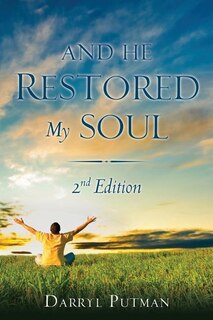 Front cover_And He Restored My Soul 2nd Edition