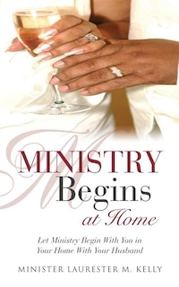 Ministry Begins at Home