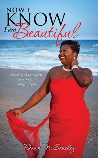Front cover_Now I Know I am Beautiful