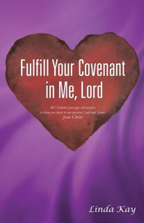 Front cover_Fulfill Your Covenant in Me, Lord