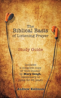 Front cover_The Biblical Basis of Listening Prayer