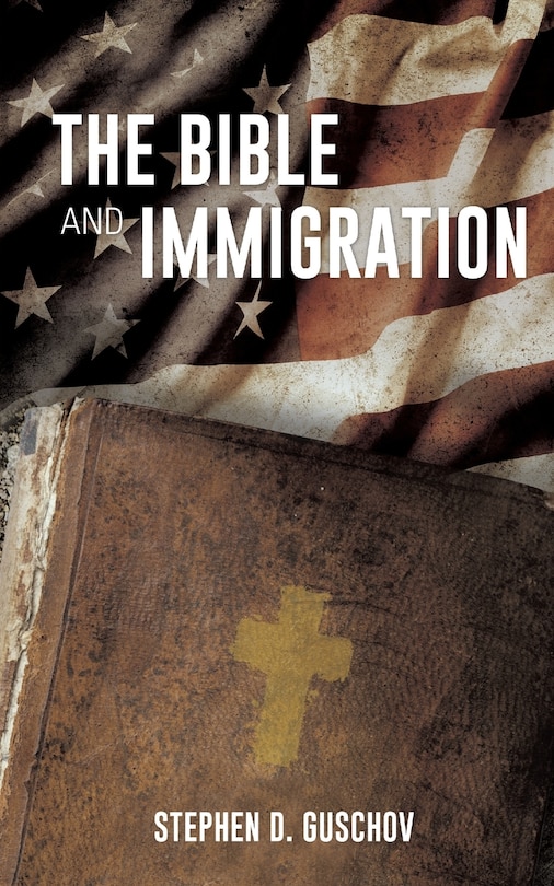 Front cover_The Bible And Immigration