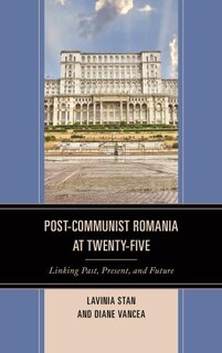 Couverture_Post-communist Romania At Twenty-five