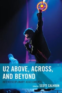 Front cover_U2 Above, Across, And Beyond