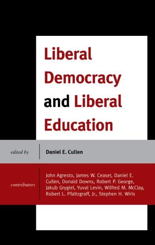 Liberal Democracy And Liberal Education