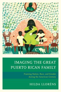 Front cover_Imaging The Great Puerto Rican Family
