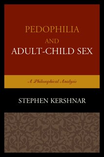 Front cover_Pedophilia and Adult–Child Sex
