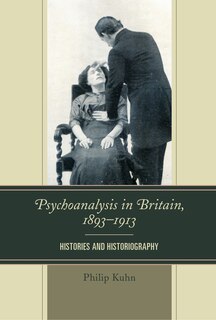 Couverture_Psychoanalysis in Britain, 1893–1913