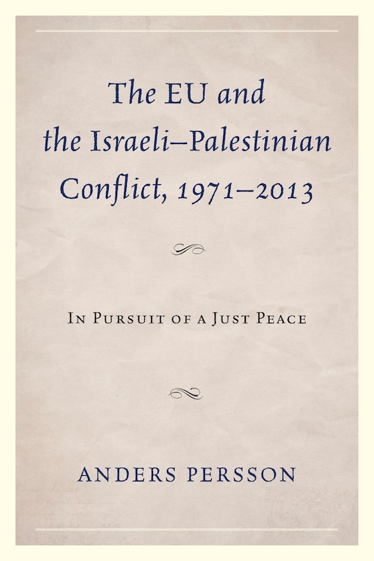 Couverture_The EU and the Israeli-Palestinian Conflict 1971-2013