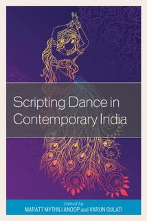 Couverture_Scripting Dance In Contemporary India