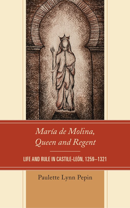 Front cover_María de Molina, Queen and Regent