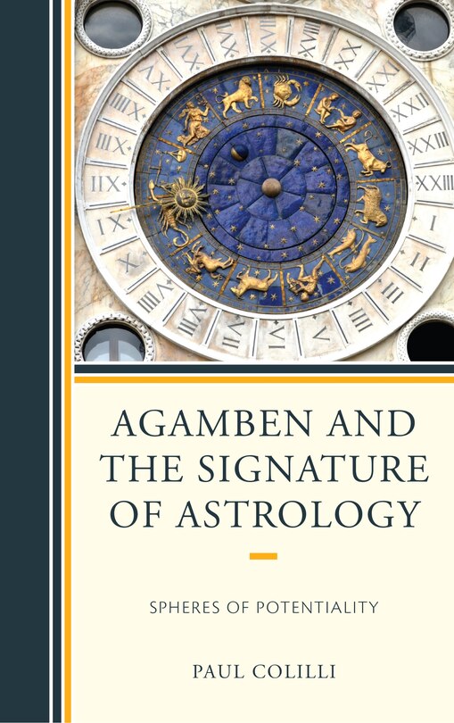 Couverture_Agamben And The Signature Of Astrology