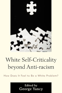 Front cover_White Self-criticality Beyond Anti-racism