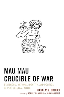 Front cover_Mau Mau Crucible Of War