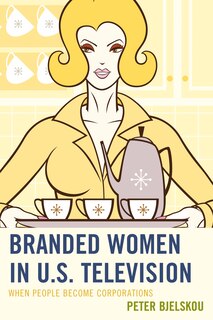Couverture_Branded Women In U.s. Television