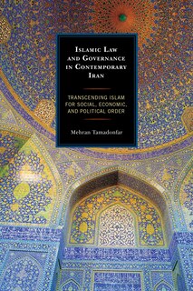 Front cover_Islamic Law And Governance In Contemporary Iran