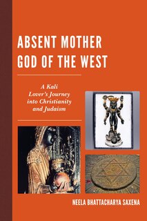 Front cover_Absent Mother God Of The West